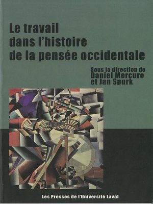 cover image of Le travail dans l'histoire de la pensée occidentale